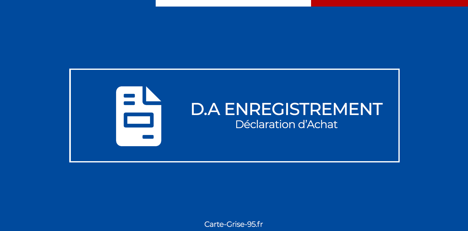 D.A Enregistrement